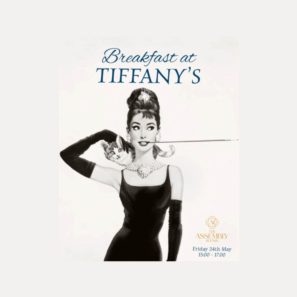 Breakfast at Tiffany’s Themed Afternoon Tea - The Assembly Rooms | What ...