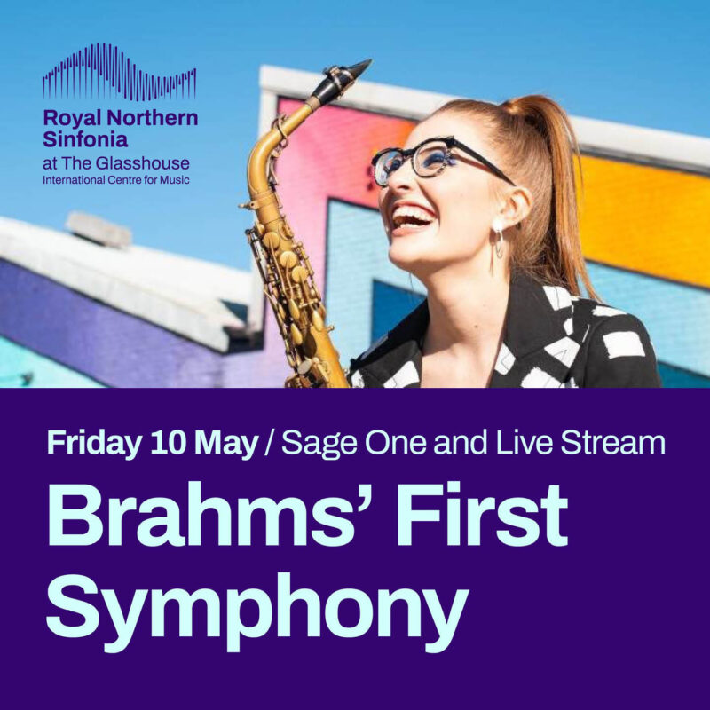 Musician Jess Gillam laughs into the air as she holds her saxophone against a bright blue background. Below her, a purple strip is overlaid with blue text. It says: Brahm's First Symphony, Friday 10th May.