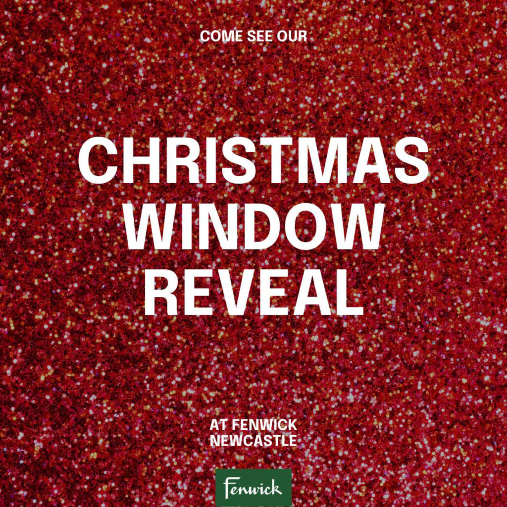 Bold white text against a glittery red background. It says: Christmas Window Reveal at Fenwick Newcastle.