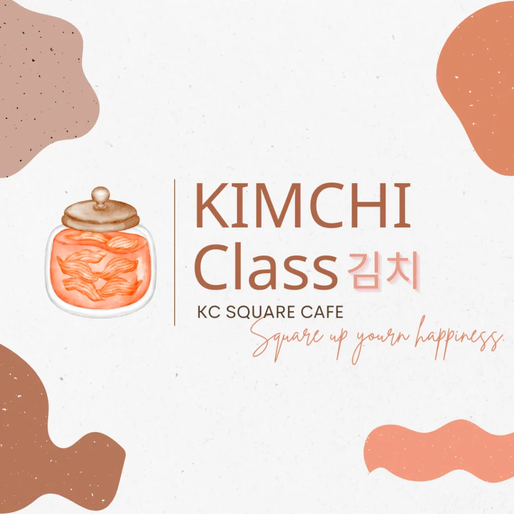 Kimchi Class at KC Square Cafe