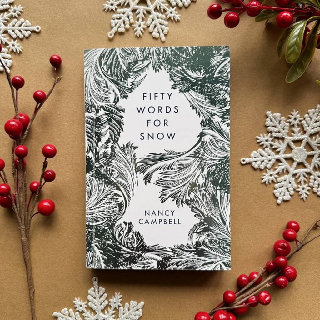 Fifty Words for Snow by Nancy Campbell