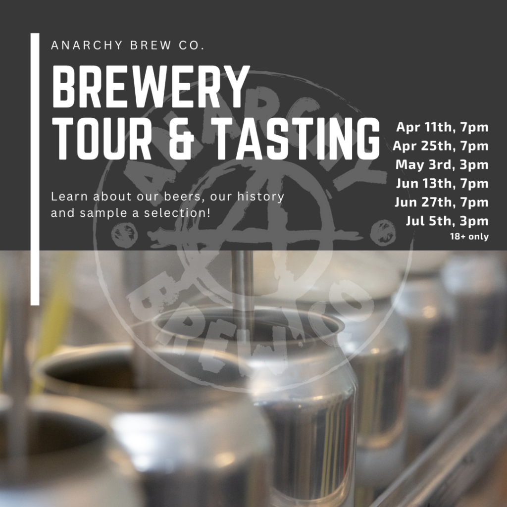 Metal beer kegs sit in a row. White text overlays a black banner at the top of the image. It says: Anarchy Brew Co Brewery Tour and Tasting.