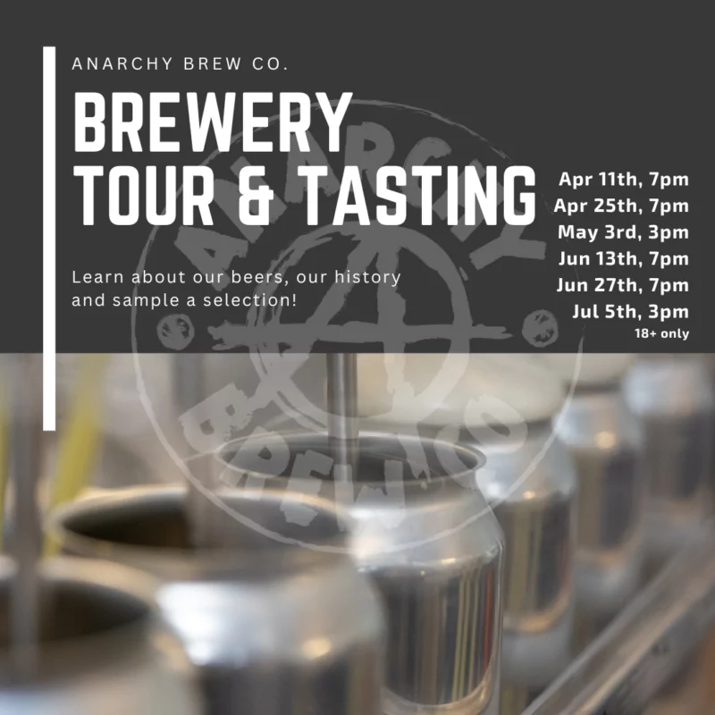 Metal beer kegs sit in a row. White text overlays a black banner at the top of the image. It says: Anarchy Brew Co Brewery Tour and Tasting.