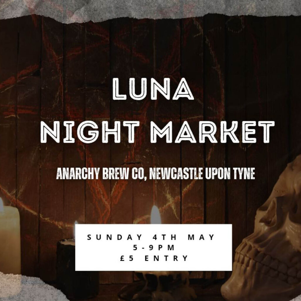 Dark wooden background with a candle on one side and a skull on the other. Overlaid white text says: Luna Night Market, Anarchy Brew Co, Newcastle upon Tyne.