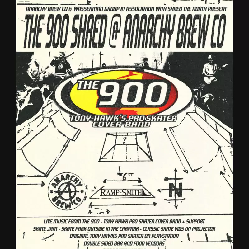 Black and white poster with information about The 900 Shred event at Anarchy Brew Co.