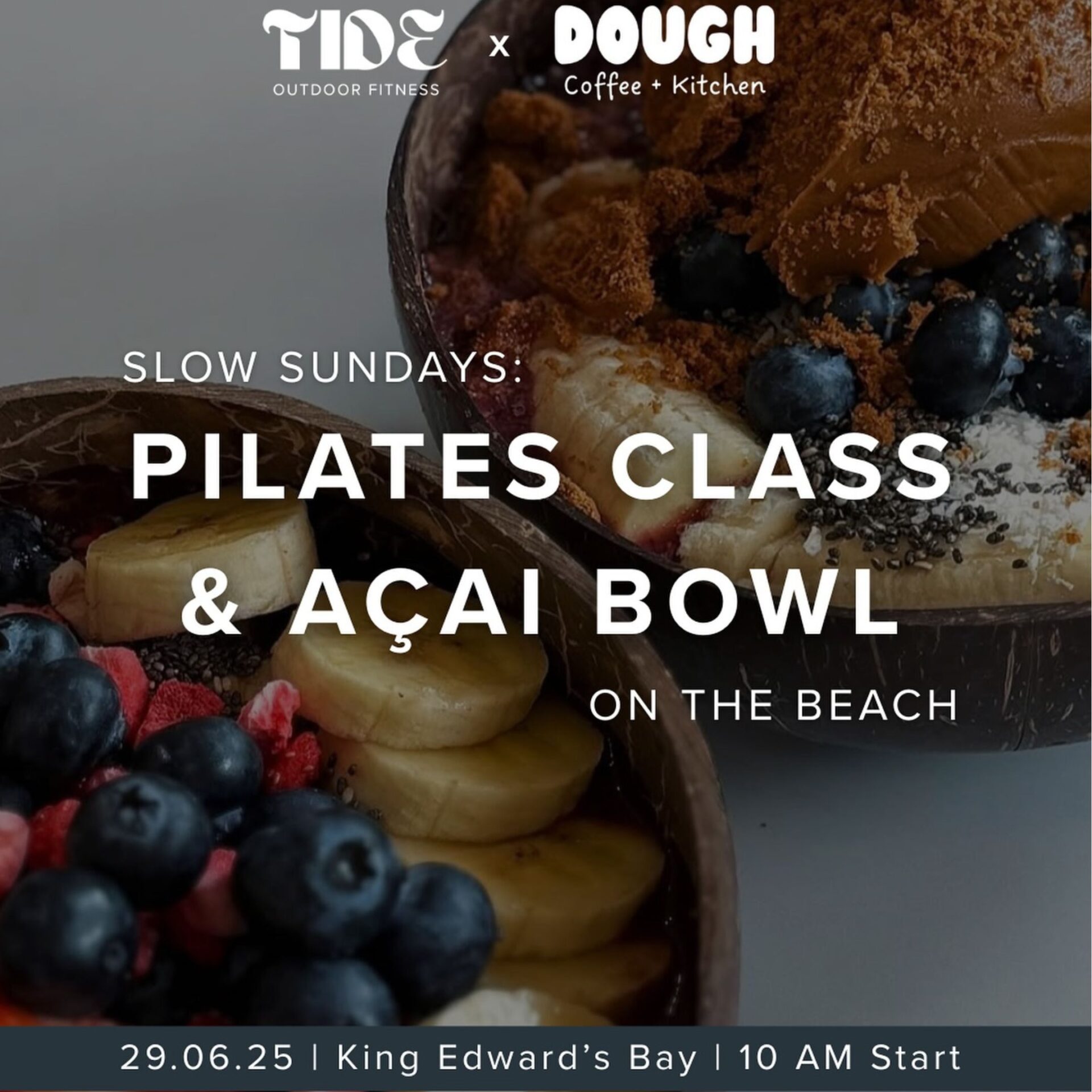 Slow Sundays Beach Pilates Acai Bowl What s On High Life North Slow Sundays Beach Pilates Acai Bowl What s On High Life North